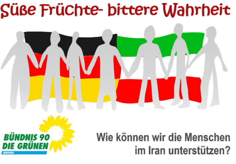 07. Februar: Iran Aktion `Süße Früchte – bittere Wahrheit´
