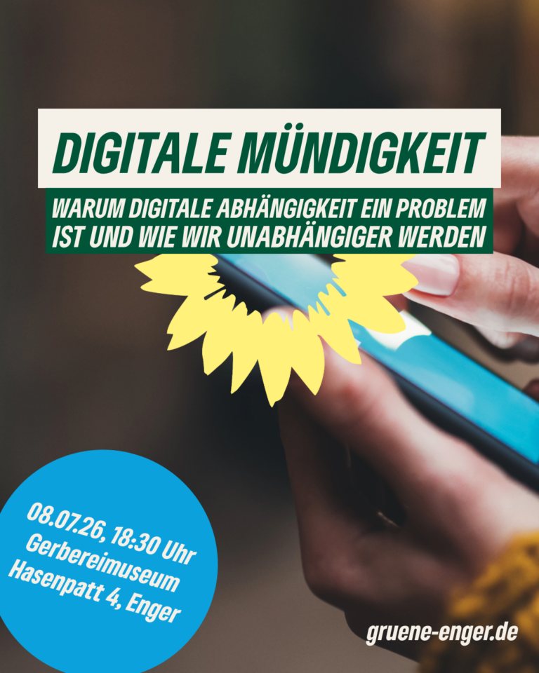 8. Juli: Digitale Mündigkeit (GRÜNE Enger)